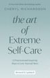 The Art of Extreme Self-Care